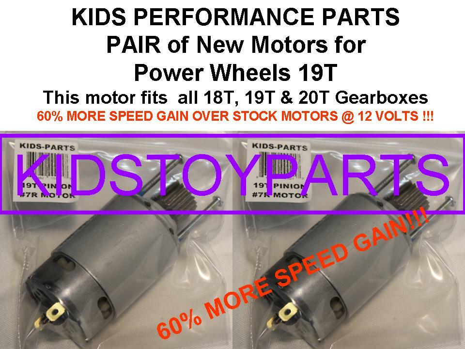 (2X) FASTER 19T #7R MOTORS FITS POWER WHEELS #7R GEARBOXES @ 12V!!