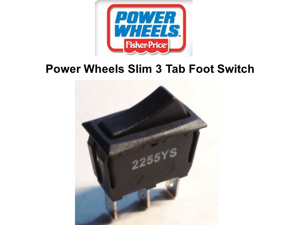 Foot Rocker Switch 3 TAB PIN ALSO FITS Power Wheels 00801-1761 0801-0538 SKINNY