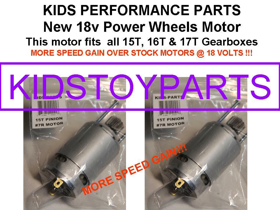 2X 18V MOTORS FITS THE 15T 19T POWER WHEELS #7R GEARBOXES